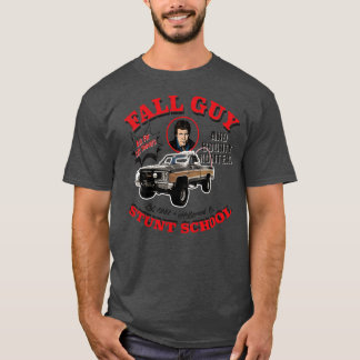 T-shirt Fall Guy Stunt School and Bounty Hunters friend