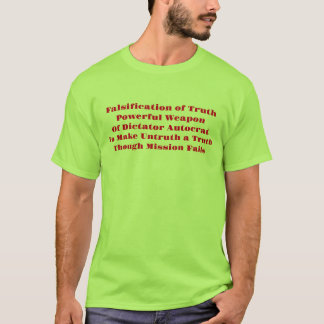 T-shirt Falsification de la vérité
