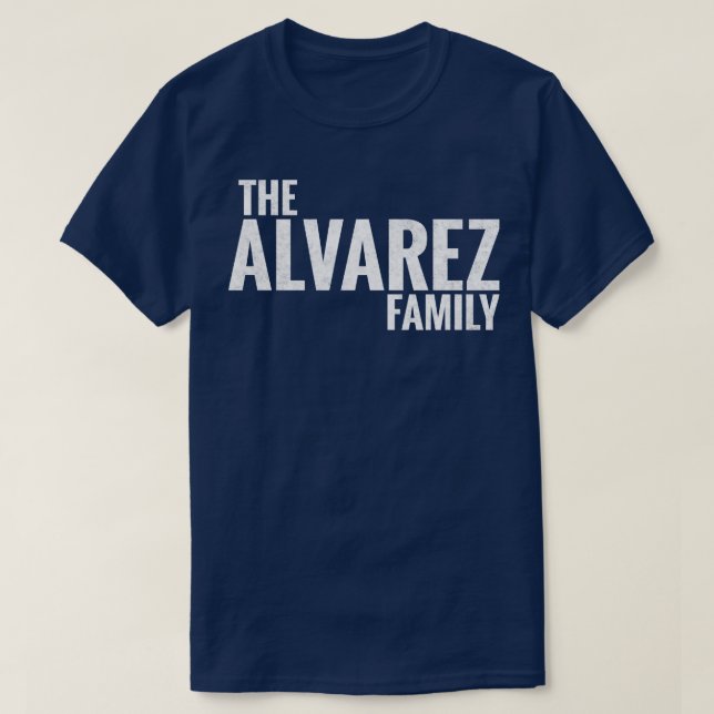 T-shirt Famille Alvarez Nom Alvarez Dernier na (Design devant)