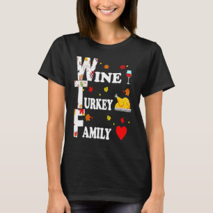T-shirt Famille de dinde de vin Wtf Jour de Thanksgiving d