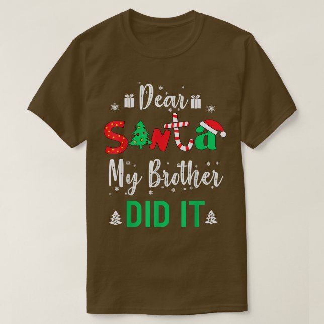 T-shirt Famille Drôle Cher Père Noël Mon Frère L'A Fait Ch (Design devant)