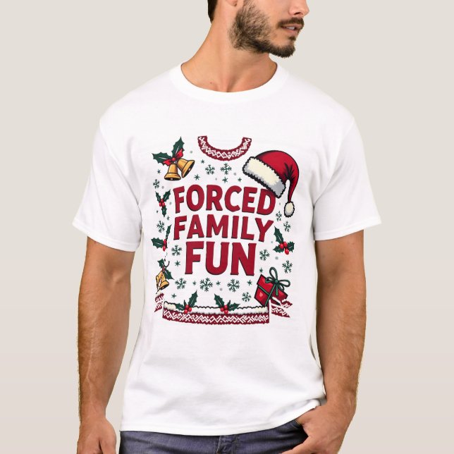 T-shirt Famille Forcée Amusants Sarcastique Adulte Drôle N (Devant)