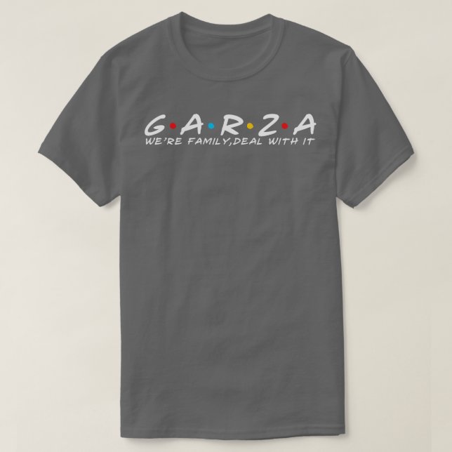 T-shirt Famille Garza Nom Garza Nom de famille (Design devant)