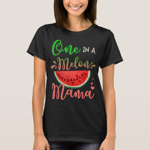T-shirt Famille Un Dans Un Melon Mama Fête Anniversaire Co