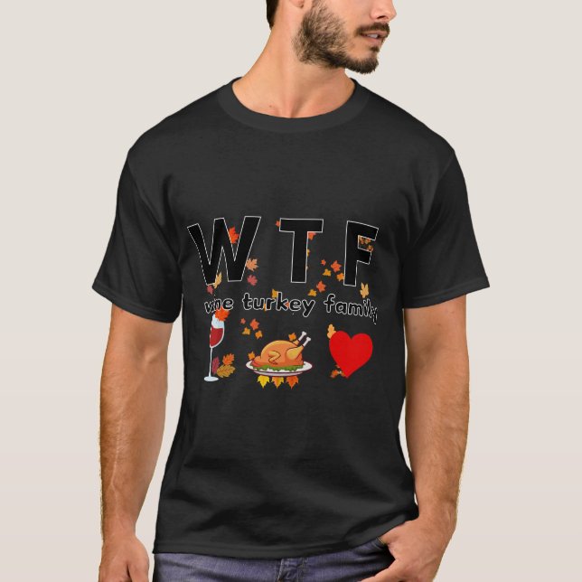 T-shirt Famille Wine Turkey W T F (Devant)