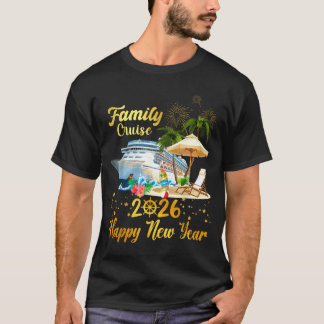 T-shirt Family Cruise 2026 Happy New Year 