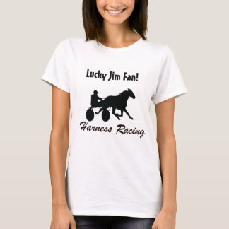 T-shirt Fan chanceuse de JIM de course d'attelages !