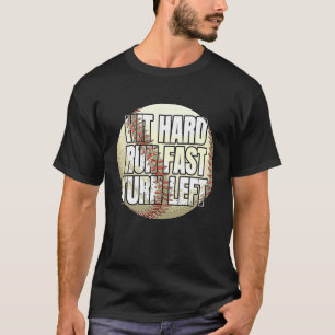 T-shirt Fan de baseball à gauche et jouer à hard run Fast