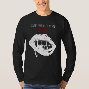 T-shirt Fangs de vampire effrayant Ne vous inquiétez pas j