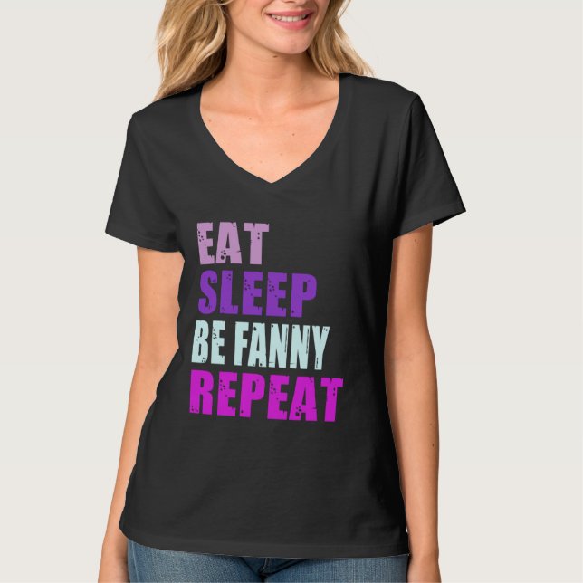 T-shirt Fanny Eat Sleep Be Repeat Fanny (Devant)