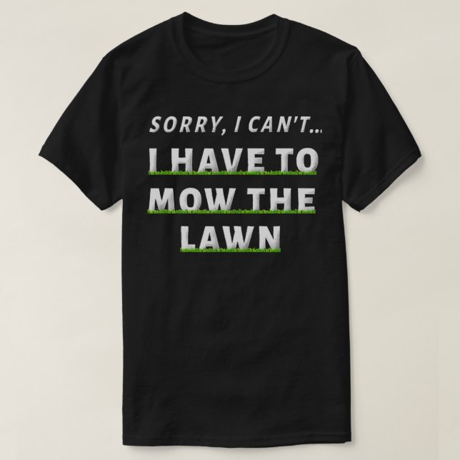 T-shirt Fantaisie Pelouse tondre l'herbe coupe Chemise Mow (Design devant)