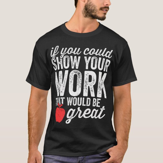 T-shirt Fantastique Chemise De Professeur De Maths Si Vous (Devant)