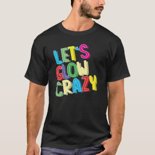 T-shirt Fantastique chemise folle - Cool de la fête d'ann