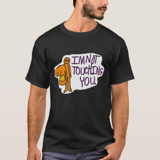 T-shirt Fantastique chemise - Je ne vous touche pas