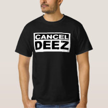 Fantastique chemise officielle Annuler Deez