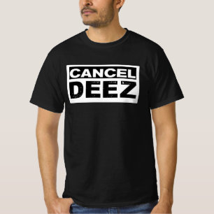 T-shirt Fantastique chemise officielle Annuler Deez