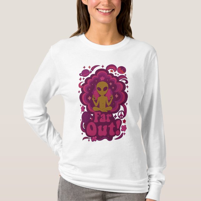T-shirt Far Out! Psychedelic Alien Meditation – Retro Cosm (Devant)