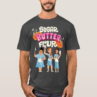 T-shirt Farine de beurre de sucre