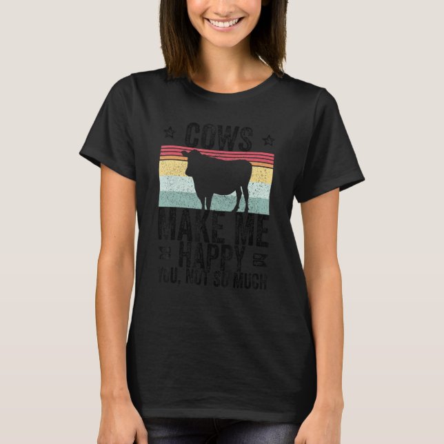 T-shirt Farm Cows Make Me Happy You Not So Much_1 (Devant)