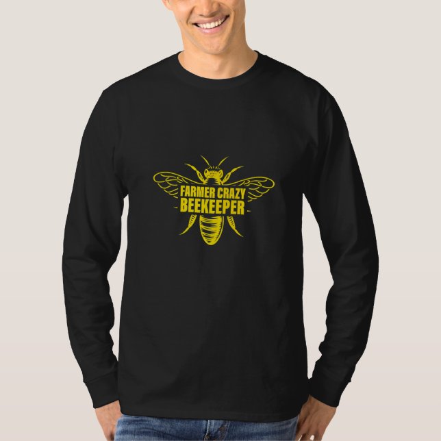 T-shirt Farmer Crazy Beekeeper Beekeeping Honeybee   (Devant)