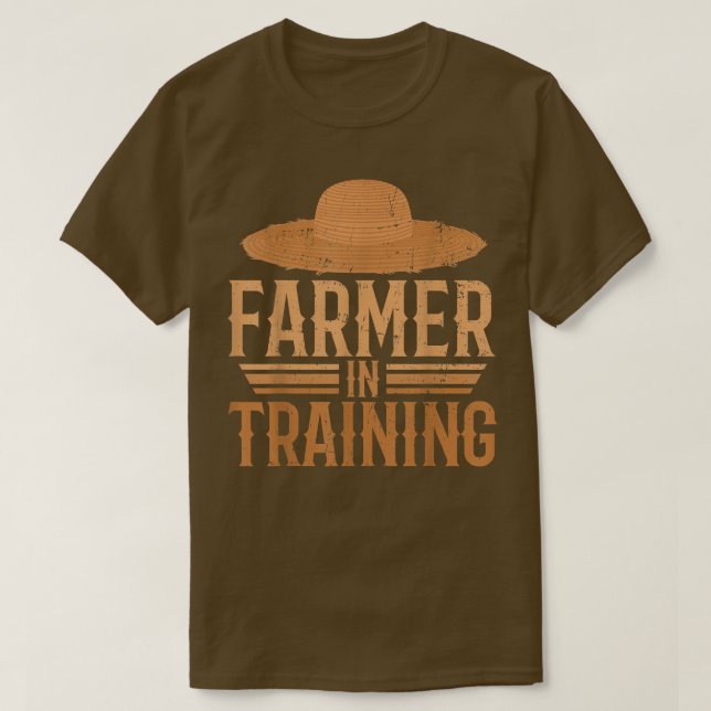T-shirt Farmer in Training Farming Planter Barn Rancher Fa (Design devant)