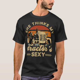 T-shirt Farmer She think my tractors sexy 