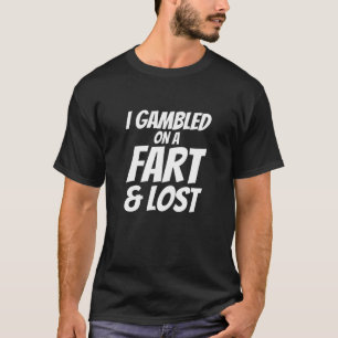 T-shirt Fart Humour Slogan - J'Ai Joué Sur Un Fart