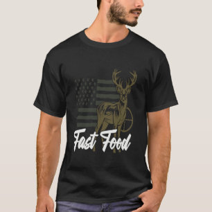T-shirt Fast Food Deer Hunter Deer Hunter Chasse de cerfs