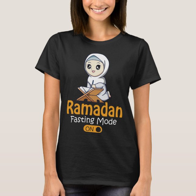 T-shirt Fasting Mode Ramadan On  Cool Islamic fasting  Ide (Devant)