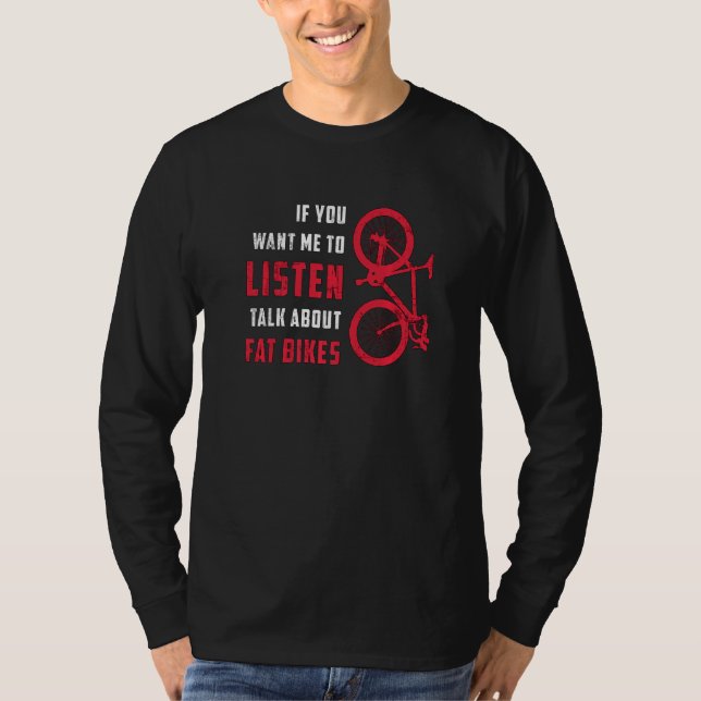 T-shirt Fat Bike Écouter Parler De Fat Bikes Pneus Fat Bik (Devant)