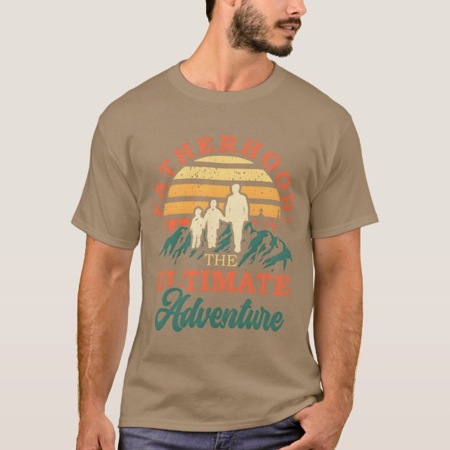 T-shirt Fatherhoodhe Ultimate Adventure Famille Pères (Devant)