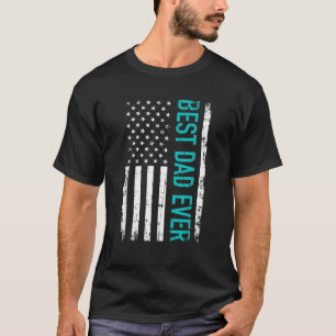 T-shirt Father's Day Best Dad Ever With US American Flag