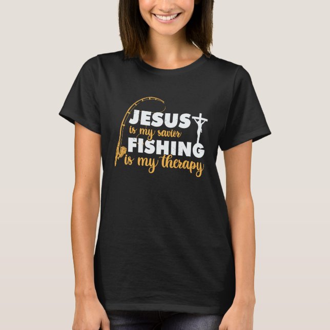 T-shirt Father's Day Fishing Jesus is My Savior (Devant)