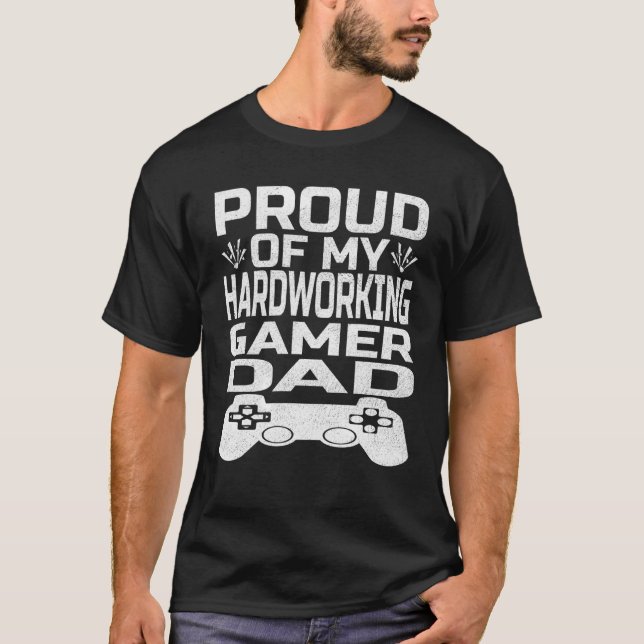T-shirt Father's Day Show Your Pride in Your Hardworking G (Devant)