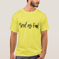 fatigué comme fcuk blonde moment design drôle