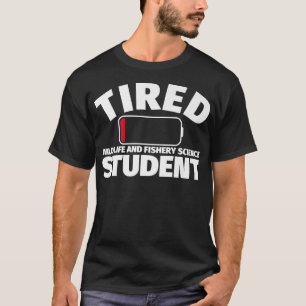 T-shirt Fatigué de la faune et de la pêche étudiant en sci