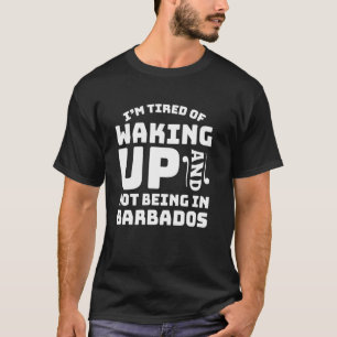 T-shirt Fatigué De Se Réveiller Et De Ne Pas Être À La Bar