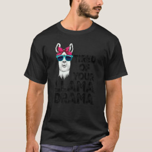 T-shirt Fatigué De Votre Llama Drama Femmes Llama Animal 2