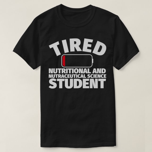 T-shirt Fatigué étudiant en sciences nutritionnelles et nu (Design devant)