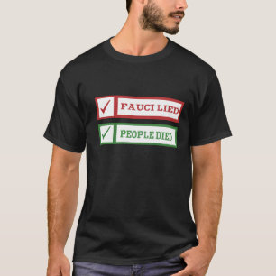 T-shirt Fauci Lied People Est Mort