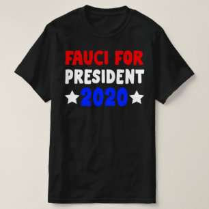 T-shirt Fauci pour le président 2020