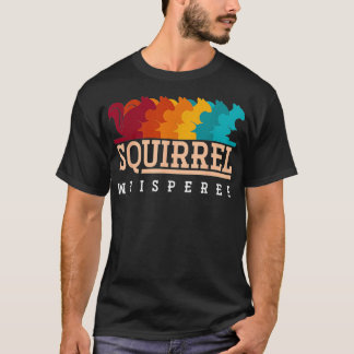 T-shirt Faune Écureuil Whisperer Cadeau Forêt Animal Squ