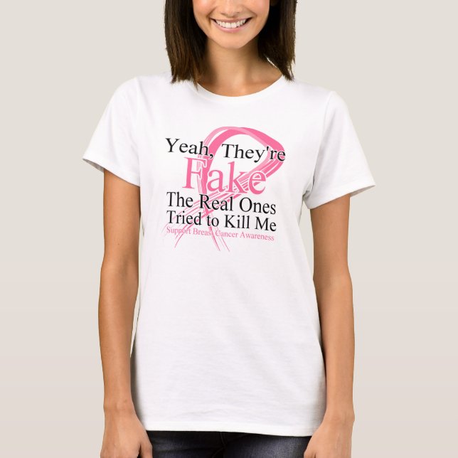 T-shirt Faux - le vrai a essayé de me tuer - cancer du (Devant)