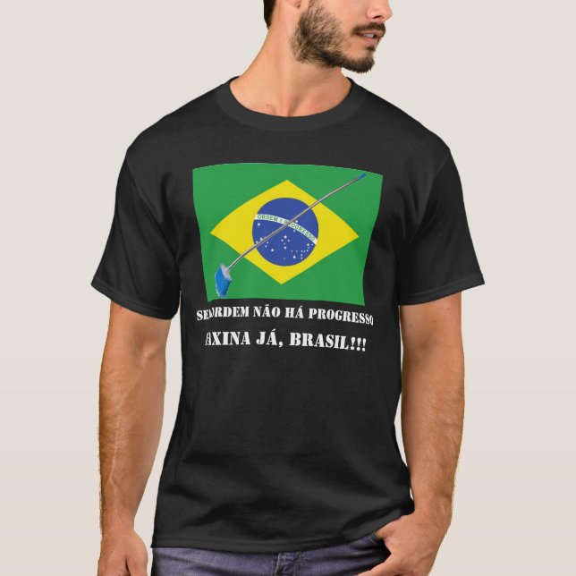 T-SHIRT FAXINA JÁ, BRÉSIL ! ! ! (Devant)