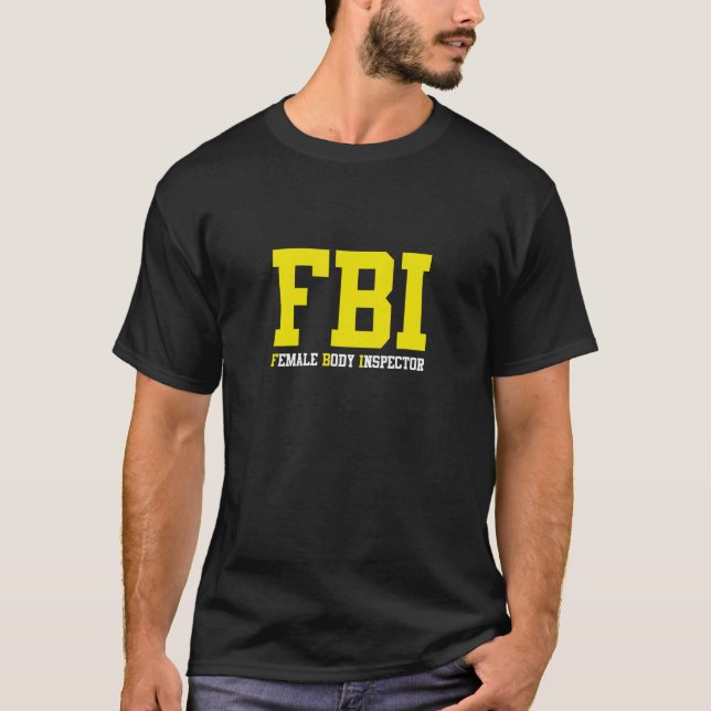 T-shirt FBI Female Body Inspector (Devant)