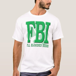 T-shirt FBI - Plein Irlandais de Blooded