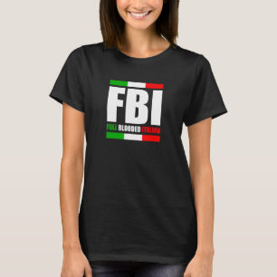 T-shirt Fbi Plein Sang Italien Italie Fierté Patrimoine Am