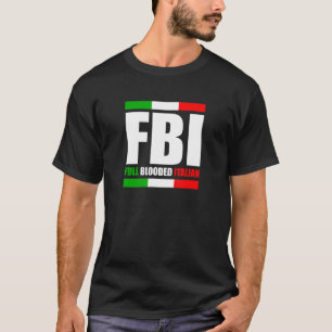 T-shirt Fbi Plein Sang Italien Italie Fierté Patrimoine Am