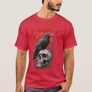 T-shirt FCawF Corbeau Drôle F Caw F ami