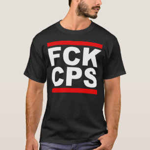 T-SHIRT FCK CPS